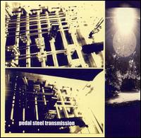 Pedal Steel Transmission - Pedal Steel Transmission lyrics