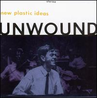 Unwound - New Plastic Ideas lyrics