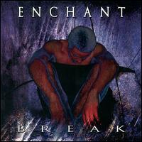 Enchant - Break lyrics