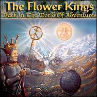The Flower Kings - Back in the World of Adventures lyrics