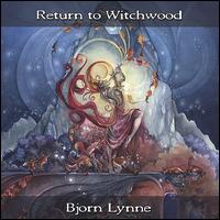 Bjorn Lynne - Return to Witchwood lyrics