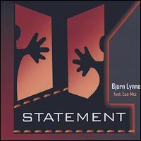 Bjorn Lynne - Statement lyrics