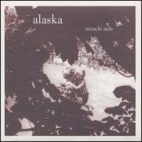 Miracle Mile - Alaska lyrics