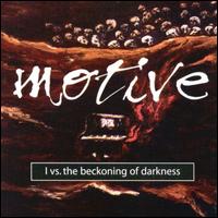 Motive - I Vs. The Beckoning Darkness lyrics