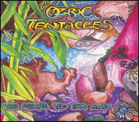 Ozric Tentacles - The Floor's Too Far Away lyrics