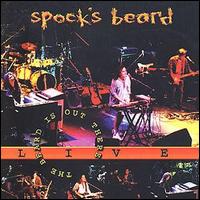 Spock's Beard - The Beard Is Out There-Live lyrics