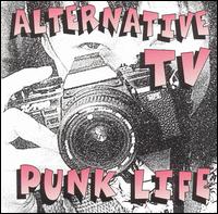 Alternative TV - Punk Life lyrics