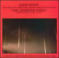 David Byrne - The Catherine Wheel lyrics