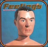 David Byrne - Feelings lyrics