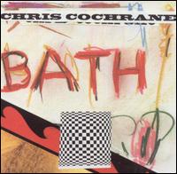 Chris Cochrane - Bath lyrics