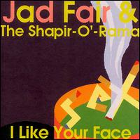 Jad Fair - I Like Your Face lyrics