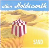 Allan Holdsworth - Sand lyrics