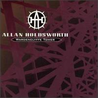 Allan Holdsworth - Wardenclyffe Tower lyrics
