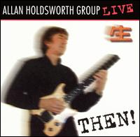 Allan Holdsworth - Then! Live in Tokyo lyrics