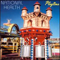National Health - Playtime [live] lyrics