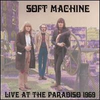 Soft Machine - Live at the Paradiso 1969 lyrics