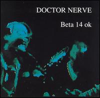 Doctor Nerve - Beta 14 OK lyrics