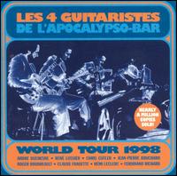 Les 4 Guitaristes de l'Apocalypso-Bar - World Tour 1998 lyrics