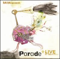 Miriodor - Parade + Live at NEARfest lyrics