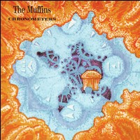 The Muffins - Chronometers lyrics