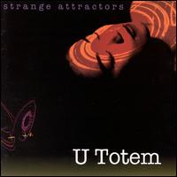 U Totem - Strange Attractors lyrics