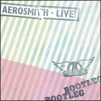 Aerosmith - Live Bootleg lyrics