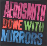 Aerosmith - Done with Mirrors lyrics
