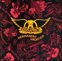 Aerosmith - Permanent Vacation lyrics