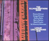 The Allman Brothers Band - Live at Ludlow Garage 1970 lyrics