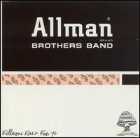 The Allman Brothers Band - Fillmore East, February 1970 [live] lyrics