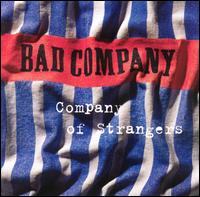 Bad Company - Company of Strangers lyrics