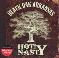Black Oak Arkansas - Hot and Nasty lyrics