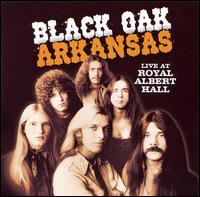 Black Oak Arkansas - Live at Royal Albert Hall lyrics