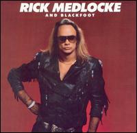 Blackfoot - Rick Medlocke & Blackfoot lyrics
