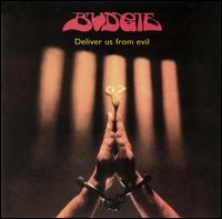 Budgie - Deliver Us from Evil lyrics