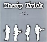 Cheap Trick - Silver [live] lyrics