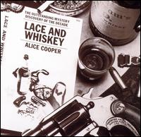 Alice Cooper - Lace and Whiskey lyrics