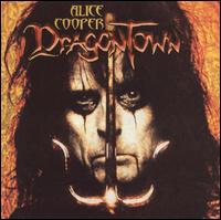 Alice Cooper - Dragontown lyrics