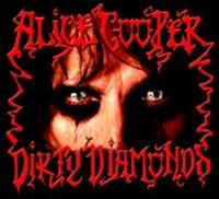 Alice Cooper - Dirty Diamonds lyrics