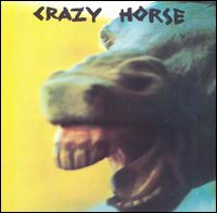 Crazy Horse - Crazy Horse lyrics