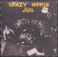 Crazy Horse - Loose lyrics