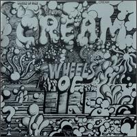 Cream - Wheels of Fire [live] lyrics
