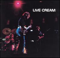 Cream - Live Cream, Vol. 1 lyrics