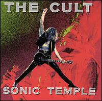 The Cult - Sonic Temple lyrics