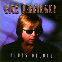 Rick Derringer - Blues Deluxe lyrics