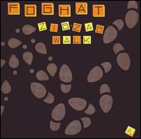 Foghat - Zig-Zag Walk lyrics