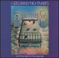 J. Geils Band - Nightmares...and Other Tales From the Vinyl ... lyrics