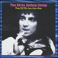Elvin Bishop - Party Till the Cows Come Home lyrics