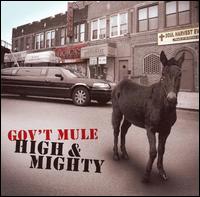 Gov't Mule - High & Mighty lyrics