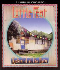 Little Feat - Kickin' It at the Barn lyrics